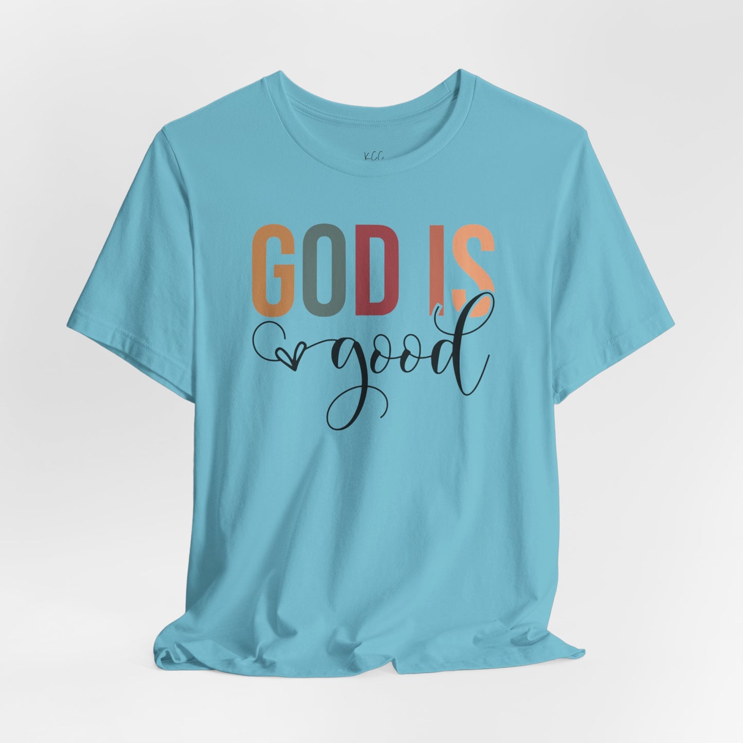 God is Good Tee