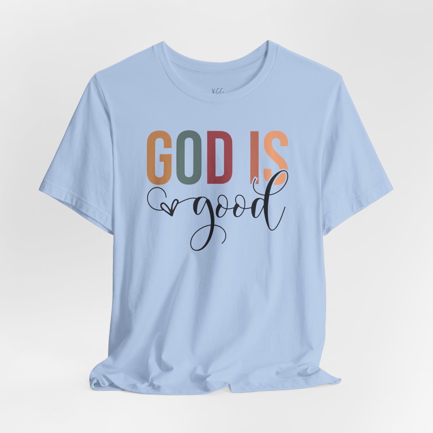 God is Good Tee