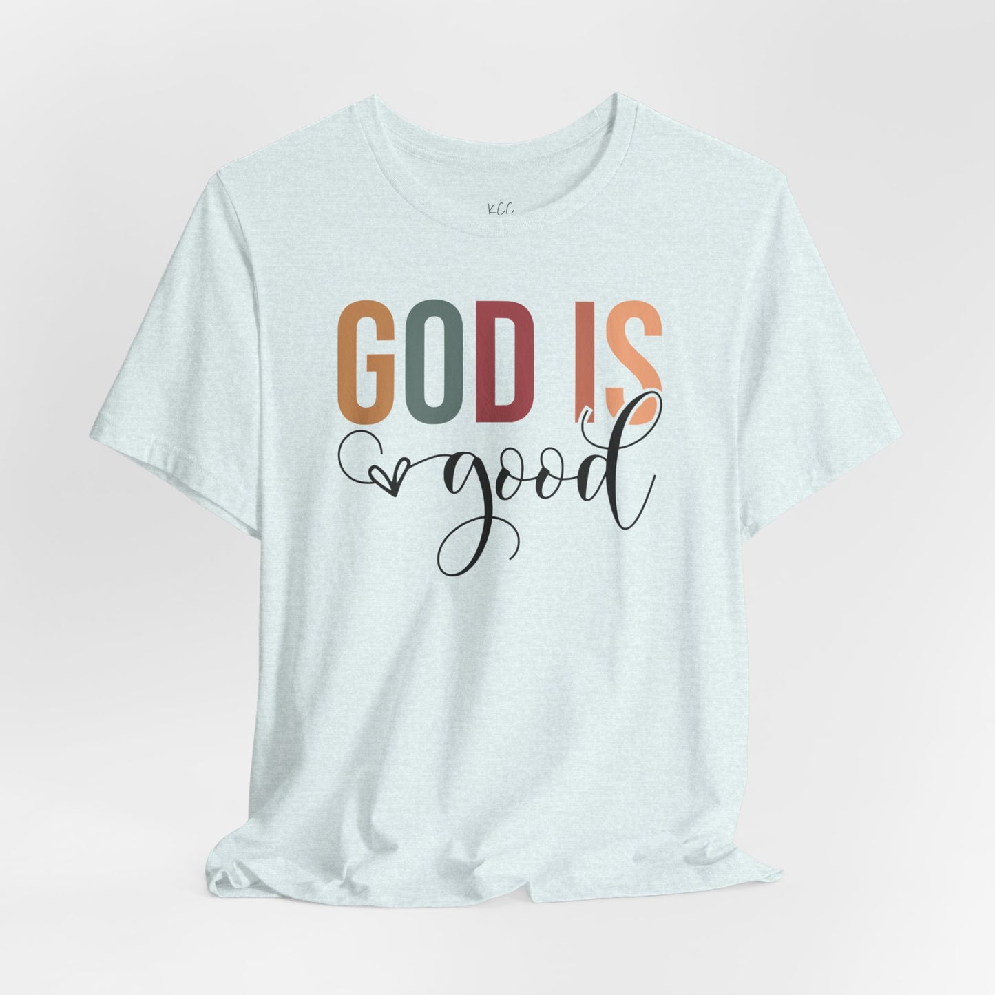 God is Good Tee