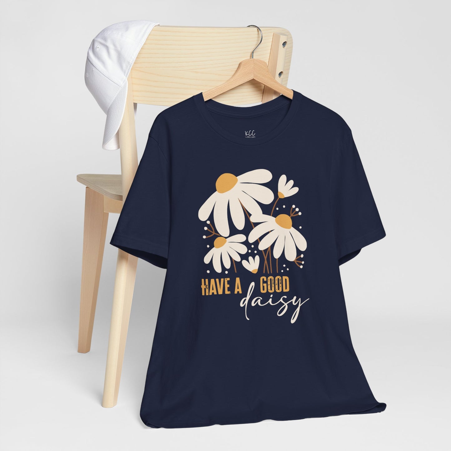 Have a Good Daisy Tee