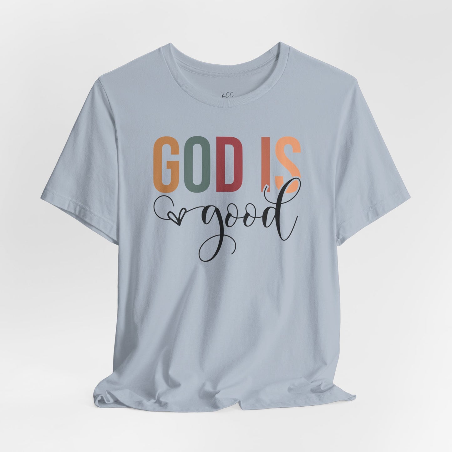 God is Good Tee